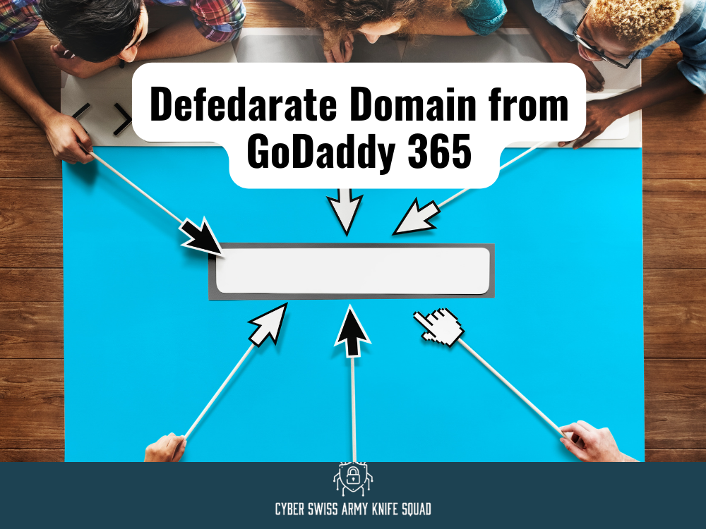 Defederate domain from GoDaddy 365