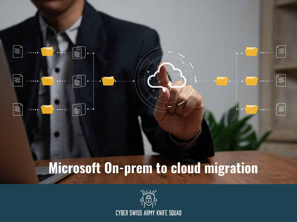 Microsoft On-prem to cloud migration