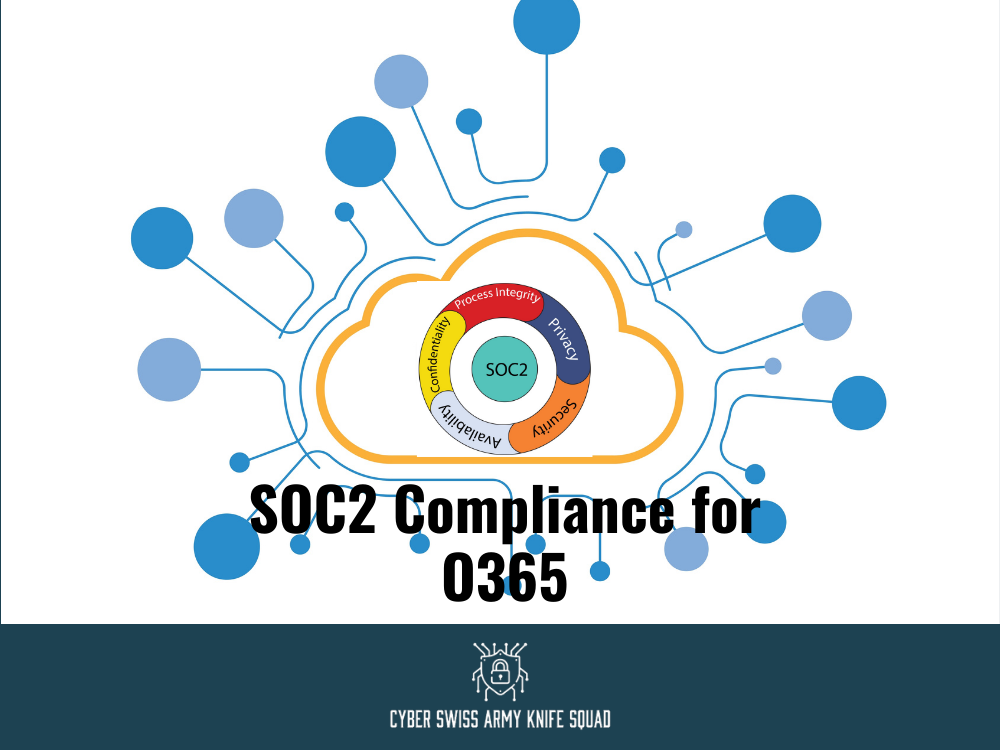 SOC2 Compliance for O365